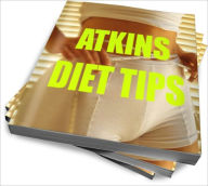 Title: ATKINS DIET TIPS: Is The Atkins Diet Right For You?, Author: Juan I. Marlid