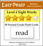 Level 4 Sight Words: 69 Second Grade Flash Cards (aka Dolch Words or High Frequency Words)