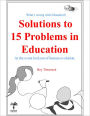 Solutions to 15 Problems in Education