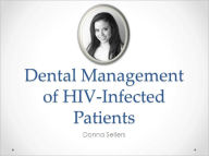 Title: Dental Management for HIV Infected Patients, Author: Sellers