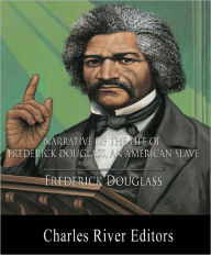 Title: Narrative of the Life of Frederick Douglass, an American Slave (Illustrated with Original Commentary), Author: Frederick Douglass