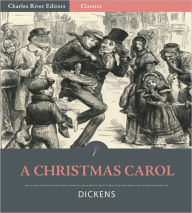Title: A Christmas Carol (Illustrated with Original Commentary), Author: Charles Dickens