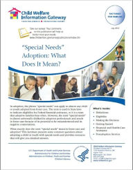 Title: “Special Needs” Adoption: What Does It Mean?, Author: Child Welfare Information Gateway