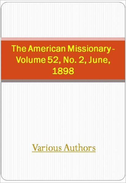 The American Missionary - Volume 52 w/ DirectLink Technology (Religious Book)