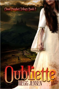 Oubliette - Cloud Prophet Trilogy, Book 2