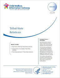 Title: Tribal-State Relations, Author: Child Welfare Information Gateway