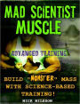 Mad Scientist Muscle - Advanced Training