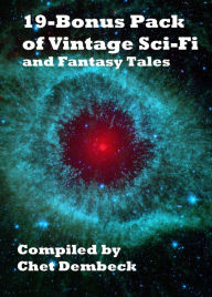 Title: 19-Bonus Pack of Vintage Sci-Fi and Fantasy Tales, Author: Frank Robinson