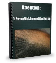 Title: Attention: To Everyone Who is Concerned About Hair Loss, Author: Sandy Hall