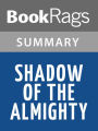 Shadow of the Almighty by Elisabeth Elliot l Summary & Study Guide