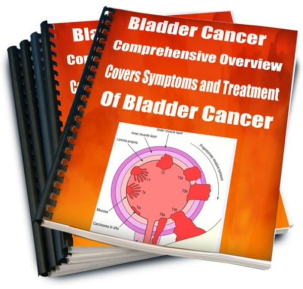 Bladder Cancer Comprehensive Overview Covers Symptoms and Treatment of Bladder Cancer.