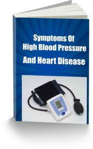 Title: Symptoms of High Blood Pressure and Heart Disease, Author: Sandy Hall