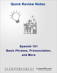 Title: Spanish 101: Basic Phrases, Pronunciation and More, Author: Rodriguez