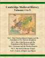 The Cambridge Medieval History Volumes 1 to 5