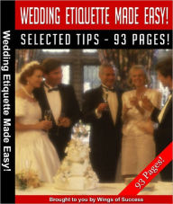 Title: Wedding Etiquette Made Easy, Author: Anonymous