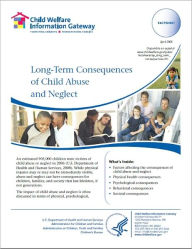 Title: Long-Term Consequences of Child Abuse and Neglect, Author: Child Welfare Information Gateway