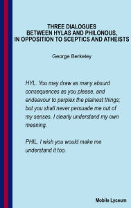 Title: Three Dialogues Between Hylas and Philonous, Author: George Berkeley