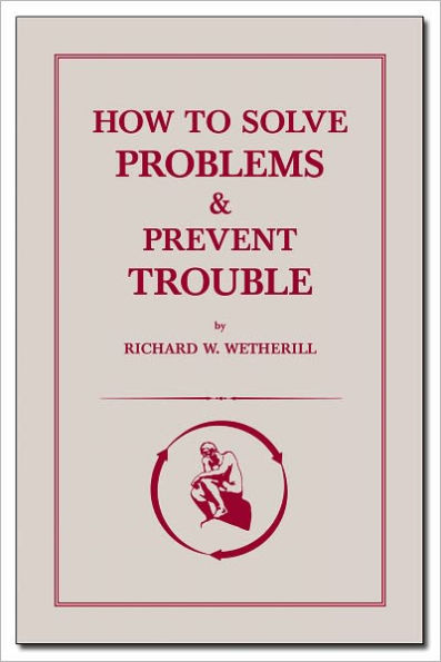 How To Solve Problems And Prevent Trouble