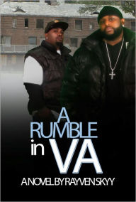 Title: A Rumble in VA!, Author: Rayven Skyy