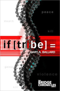 Title: if [tribe] =, Author: Gary Ballard