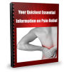 Your Quickest Essential Information on Pain Relief