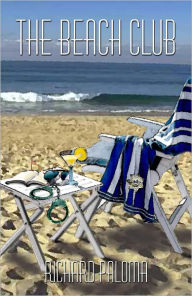 Title: The Beach Club, Author: Richard Paloma