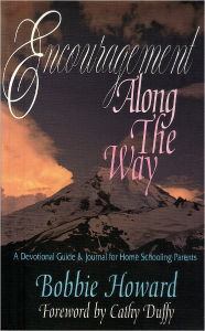 Title: Encouragement Along The Way, Author: Bobbie Howard