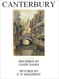 Title: Canterbury [Illustrated], Author: Canon Danks