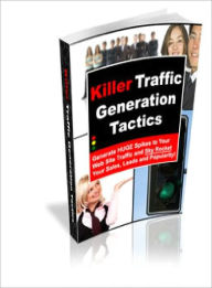 Title: KILLER TRAFFIC GENERATION TACTICS, Author: Lou Diamond