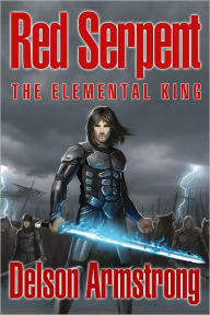 Title: Red Serpent: The Elemental King, Author: Delson Armstrong