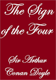 Title: The Sign of the Four, Author: Arthur Conan Doyle