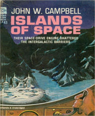Title: Islands Of Space: A Science Fiction Classic By John W. Campbell!, Author: John W. Campbell