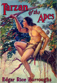 Title: Tarzan Series: TARZAN OF THE APES by Edgar Rice Burroughs (Tarzan Classic Books Collection - Book #1 with Original Cover), Author: Edgar Rice Burroughs