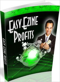 Title: Money Making & Profit Generator - Easy Ezine Profits, Author: Irwing