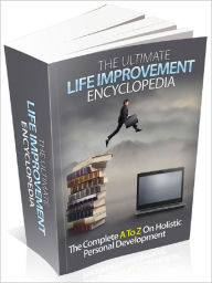 Title: The Ultimate Life Improvement Encyclopedia, Author: Anonymous