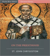 Title: On the Priesthood, Author: St. John Chrysostom