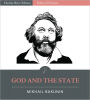 God and the State (Illustrated)