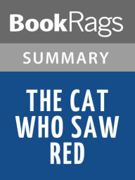 Title: The Cat Who Saw Red by Lilian Jackson Braun l Summary & Study Guide, Author: BookRags