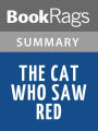 The Cat Who Saw Red by Lilian Jackson Braun l Summary & Study Guide