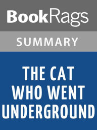 Title: The Cat Who Went Underground by Lilian Jackson Braun l Summary & Study Guide, Author: BookRags