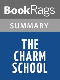 Title: The Charm School by Nelson Demille l Summary & Study Guide, Author: BookRags