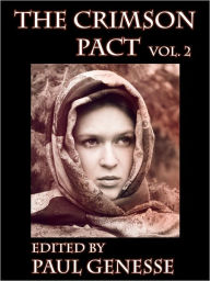 Title: The Crimson Pact: Volume Two, Author: Paul Genesse