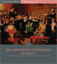 Title: The 1689 Baptist Confession of Faith, Author: Baptist Church Officials