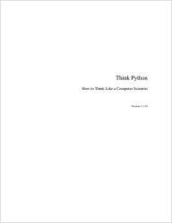 Title: Think Python: How to Think Like a Computer Scientist, Author: Allen Downey