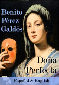 Title: Doña Perfecta español & English, Author: Benito Perez Galdos