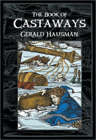 Title: The Book of Castaways, Author: Gerald Hausman