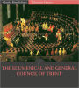 The Ecumenical and the General Council of Trent (Concilium Tridentinum)