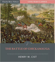 Title: Account of the Battle of Chickamauga from “The Army of the Cumberland” (Illustrated), Author: Henry M. Cist