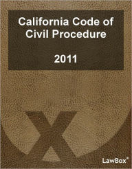 Title: California Code of Civil Procedure 2011, Author: LawBox LLC