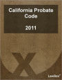 California Probate Code 2011